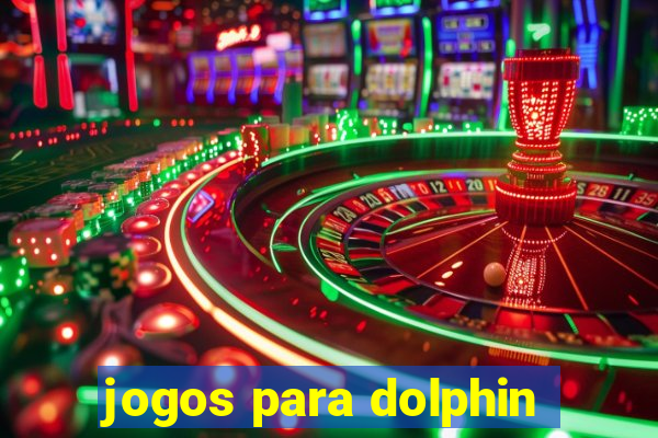 jogos para dolphin